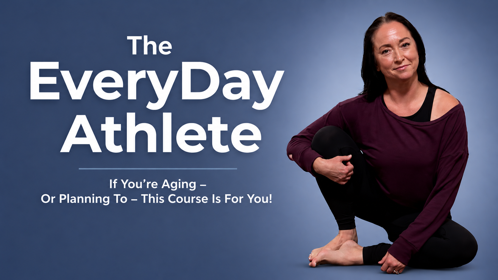The Everyday Athlete course cover featuring Heather Otterbine, a functional movement educator helping adults understand their bodies and age with confidence.