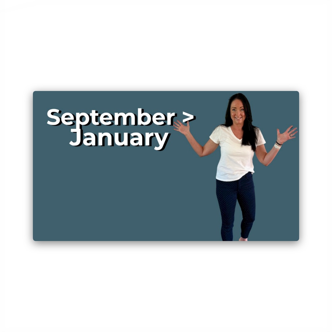 Featured image for “September Is the New January”